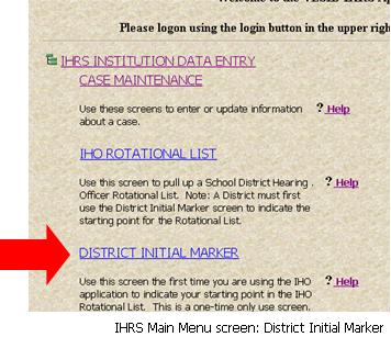 IHRS Main Menu screen: District Initial Marker